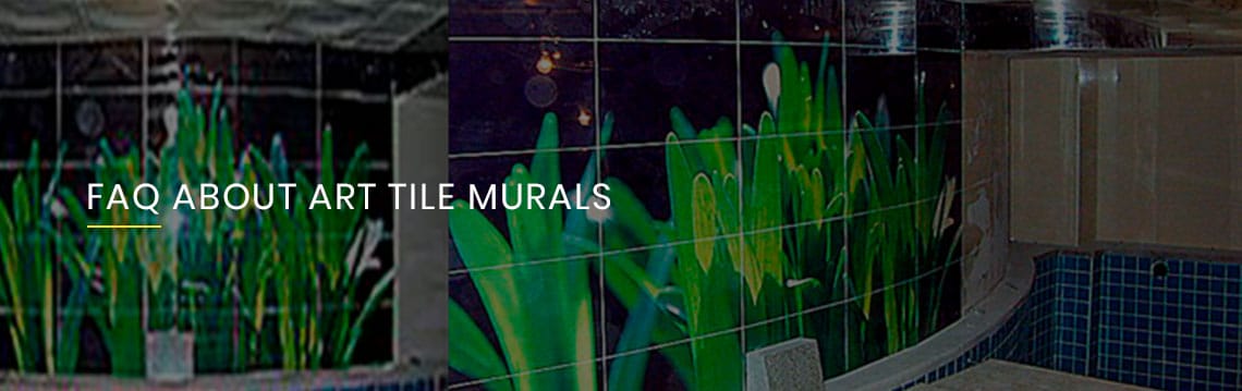 FAQs About Art Tile Murals